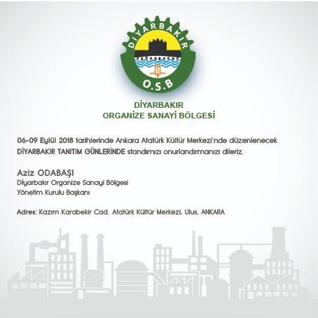 Diyarbakır Organize Sanayi Bölgesi olarak 6-9 Eylül 2018 tarihlerinde Ankara'dayız