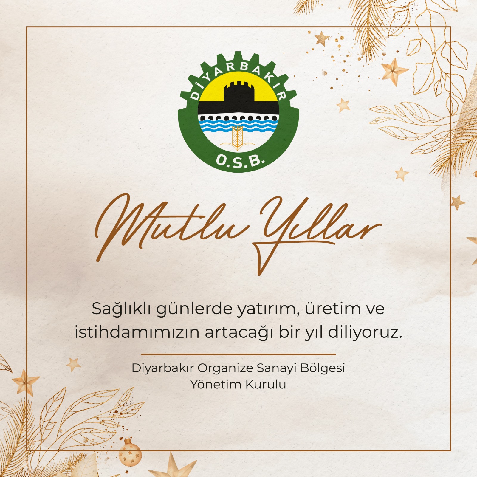 Diyarbakır Organize Sanayi Bölgesi Yönetim Kurulu'ndan Yeni Yıl Mesajı